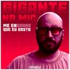 Rap Box、Gigante No Mic、Mortão VMG - Me Engrana Que Eu Gosto