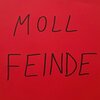 Moll - Feinde