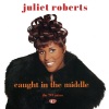 Juliet Roberts、David Morales - Caught In The Middle (David Morales Def Classic Radio Mix)