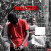 Walter - Anti (Opps)(Explicit)