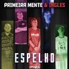 Railow、Galli Mc、Rap Box、PrimeiraMente、Ingles - Espelho (Explicit)