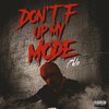 Phlo - Dont F Up My Mode (Explicit)