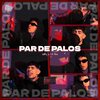 Lil Neo、Gaby - Par de Palos (feat. GABY)(Explicit)