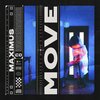 Maximus - Move