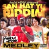 Faya-Rico Jackpot、Kater Karma、YoungBoss、Norma Sante、Fredje Studio、Jackson Blai、Badderman、Enver Panka、Bottyman、mr. lee、Faya Shule、BabySally、Mario HFG - Sang hat yu Medley (feat. Kater Karma, Youngboss, Norma Sante, Fredje Studio, Jackson Blai, Badderman, Enver Panka, Bottyman, Mr. Lee, Faya Shule, Baby Sally & Mario HFG)