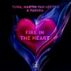 Martin Van Lectro、PAENDA、Yuna《Fire in the Heart》[MP3/LRC]