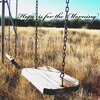 Cosmopolitans - Hope Is for the Morning
