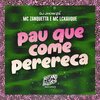 MC ZANQUETTA、MC LCKaiique、DJ Jhow ZS - Pau Que Come Perereca (Explicit)