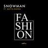 Morfius、Snowman Baby、mutya buena - Fashion (Explicit)