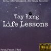 Fresh TRAC、Tay Kxng - Life Lessons (Explicit)