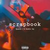 Spencer J、Doublejay - Scrapbook (feat. Double Jay)(Explicit)