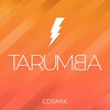 Cosmik - Tarumba