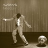 Waldeck、Joy Malcolm - Freedom (Soul Goodman Remix)