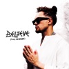 ACRAZE、Goodboys《Believe》[MP3/LRC]