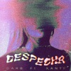 Darb、Xanti - Despecha (feat. Xanti)