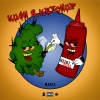 Mares《Kush&Ketchup (Explicit)》[MP3/LRC]