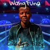 Cassidy、E Zzy - Wang'funa