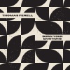 Thomas Ferell - Why We Here