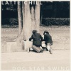 Latte Chill - Dog Star Swing