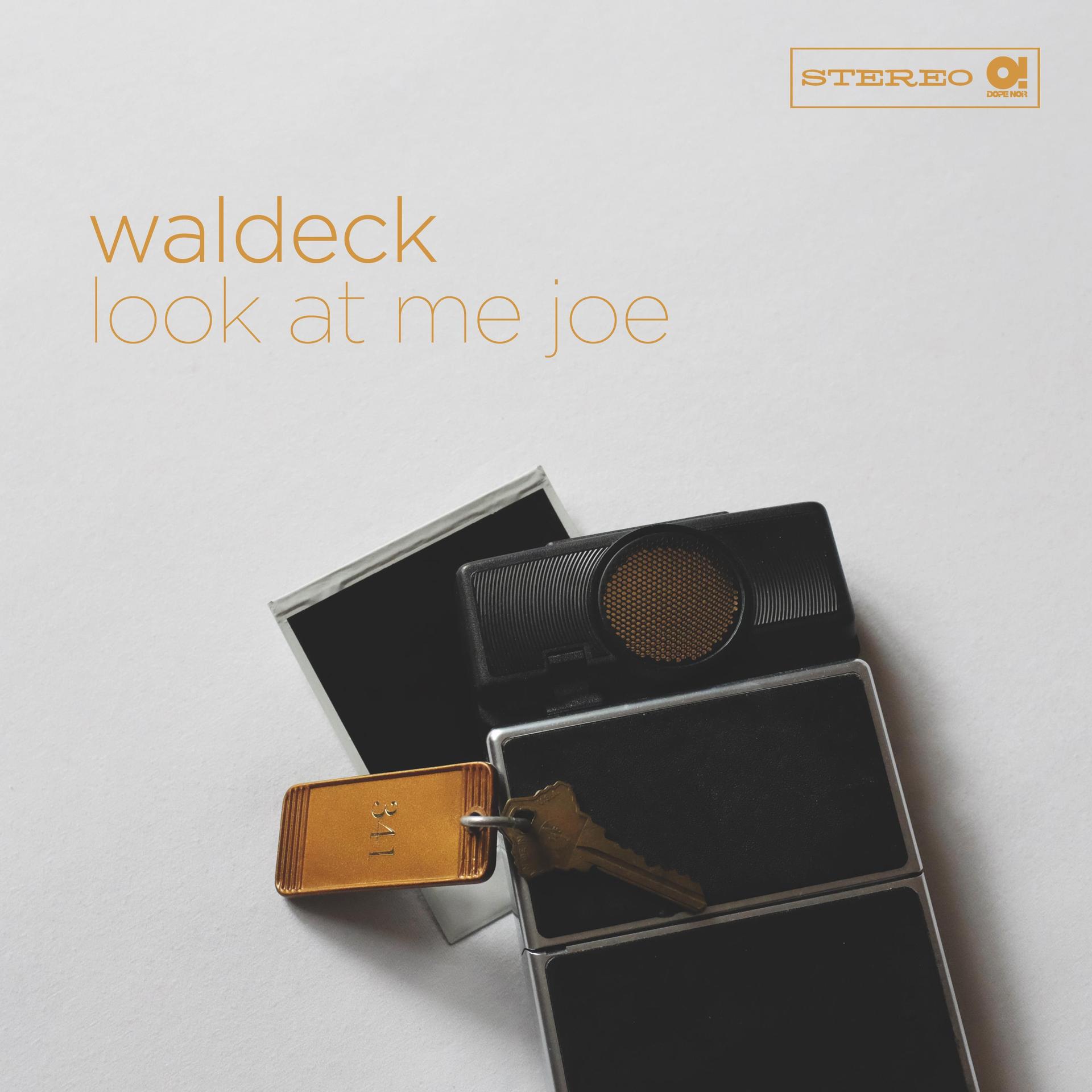 Waldeck、Patrizia Ferrara - Look at me Joe