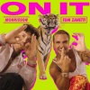 Tom Zanetti、Morrisson - On It (Explicit)