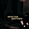 Oldboy、Liquid - Bend the Rhythm (feat. Oldboy)(Explicit)