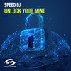 Speed DJ - Unlock Your Mind (Extended Mix)