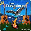 Los Trovadores - El Gavilán Enamorado
