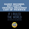 Original Broadway Cast Of 'Pickwick'、harry secombe、Roy Castle - If I Ruled The World (Live On The Ed Sullivan Show, October 31, 1965)