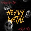 4E$ DJ - Heavy Metal (Explicit)