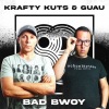 Krafty Kuts、Guau《Bad Bwoy》[MP3/LRC]