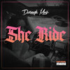 Dorrough Music、Maino - She Ride (Explicit)