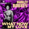 Shirley Bassey - What Now My Love (Digitally Remastered)