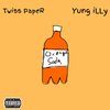 Twiss Paper、Yung iLLy - Orange Soda (feat. Yung iLLy)(Explicit)