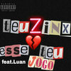 Ogteuzinx、Swag、Luan sn - Esse Teu Jogo (Explicit)