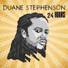 duane stephenson - 24 Hours (2022 Acoustic Remastered)