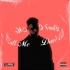 Owais Ghaus、Edward Contreras、Sirbuland Khokar、Lais - Don't Call Me (Explicit)