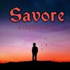 Gypsy Cartel、King Montana - Savore (feat. King Montana)(Radio Edit|Explicit)