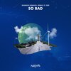 Shunichi Komazu、Fenox、Zoe - So Bad
