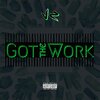 Noah Zapata、VZ - Got the Work (Explicit)