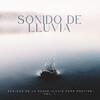 Ondas Alfa、Relajación Piano、Música de relajación profunda - Más Lluvioso De Lo Usual