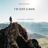 george nooks - I'm Just A Man