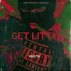 Khii MH、Kris Barzola - Get Litty (Explicit)