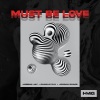 Jordan Jay、Charlie Ray、Jordan Grace - Must Be Love