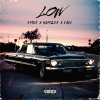 FADI、Emdenation、hamzee - LOW (feat. Emdenation & HAMZEE)(Explicit)