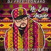 DJ Free Leonard - No Easy Answer
