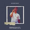 Frost214、Topik Sounds、Mic B - Everyday (feat. Topik Sounds & Mic B)(Explicit)