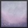 Kada - Dency