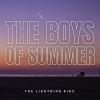 The Lightning Kids - The Boys Of Summer