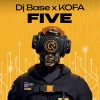 DJ Base、Kofa - FIVE